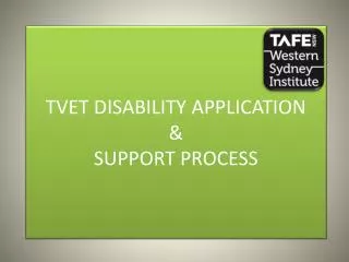 TVET DISABILITY APPLICATION &amp; SUPPORT PROCESS