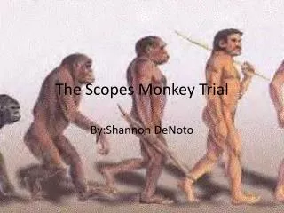 The Scopes Monkey Trial