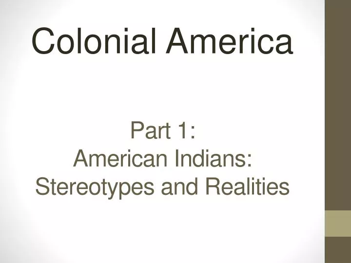 part 1 american indians stereotypes and realities
