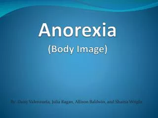 Anorexia (Body Image)