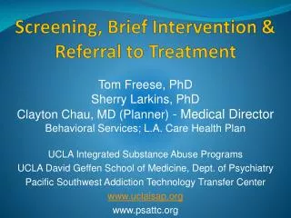 Screening, Brief Intervention &amp; Referral to Treatment