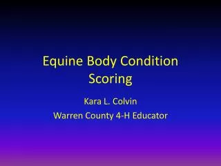Equine Body Condition Scoring