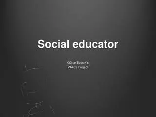 Social e ducator