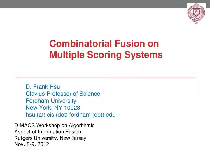 combinatorial fusion on multiple scoring systems