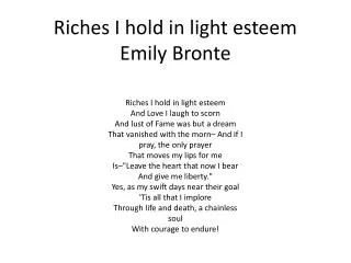 riches i hold in light esteem emily bronte