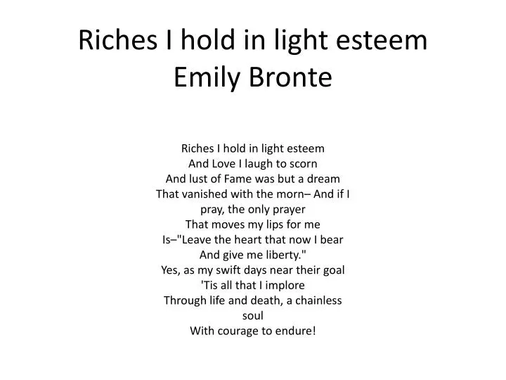 riches i hold in light esteem emily bronte