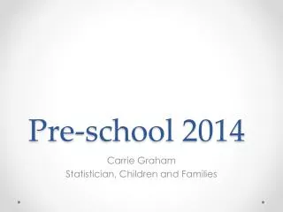 Pre-school 2014