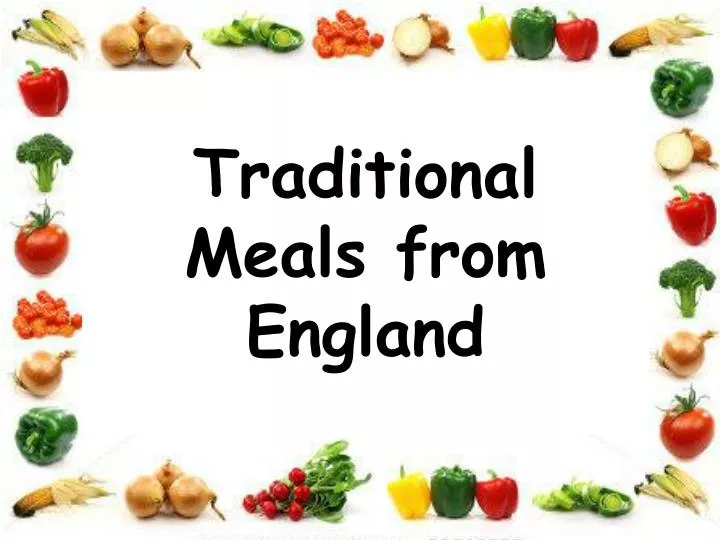 traditional meals from england