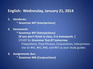 English: Wednes day , January 21, 2014