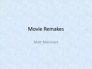 Movie Remakes