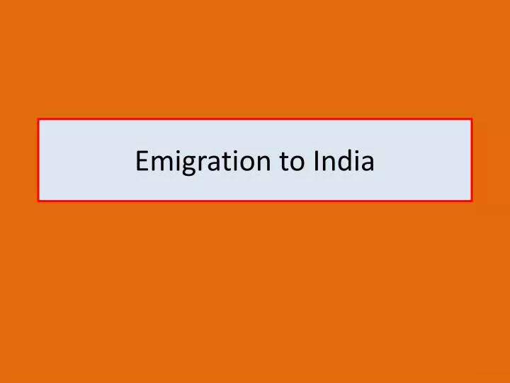 emigration to india