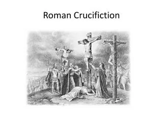 Roman Crucifiction