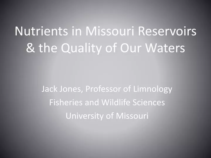 nutrients in missouri reservoirs the quality of our waters