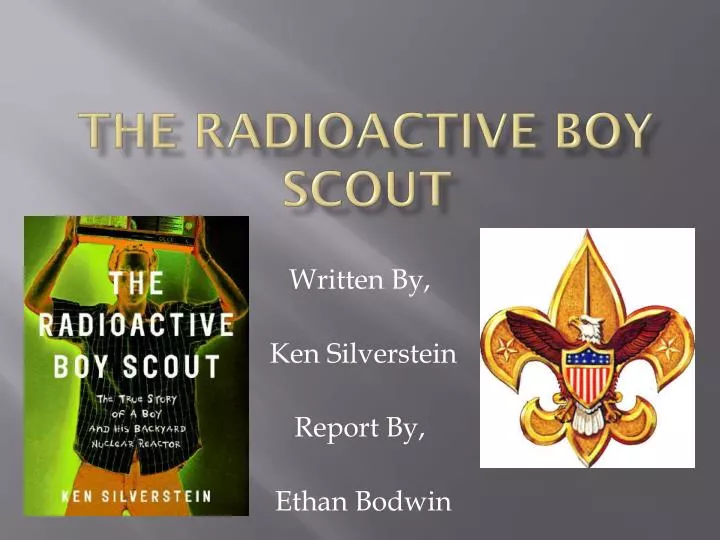 the radioactive boy scout
