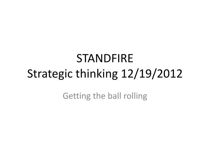 standfire strategic thinking 12 19 2012