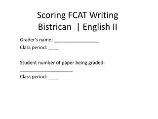 Scoring FCAT Writing Bistrican | English II
