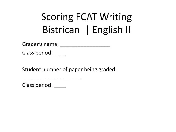 scoring fcat writing bistrican english ii