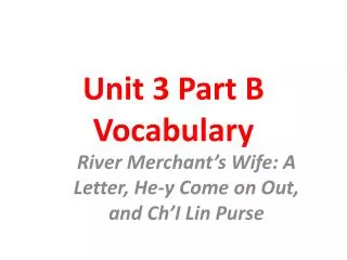 Unit 3 Part B Vocabulary