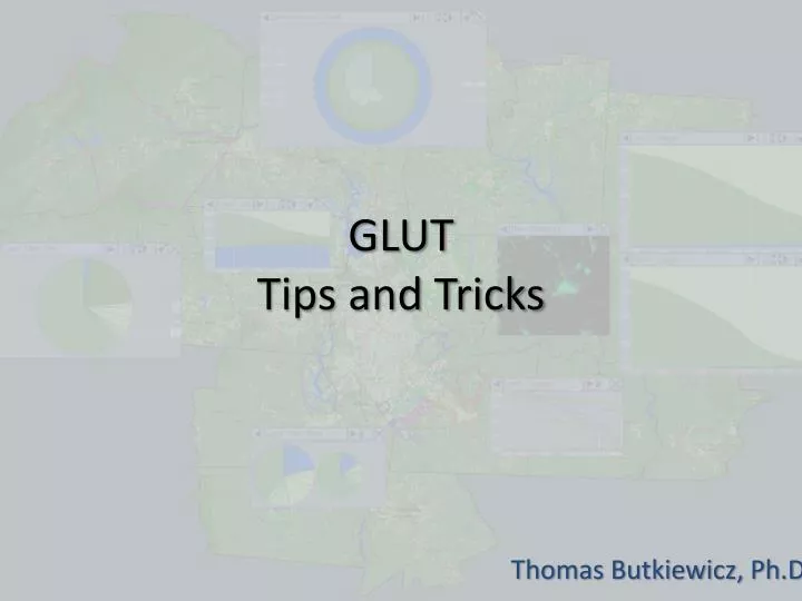 glut tips and tricks