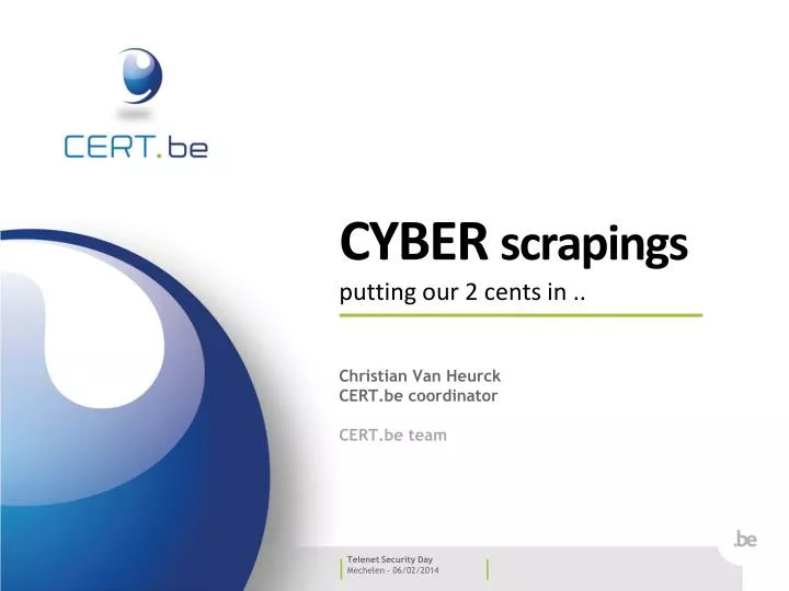 cyber scrapings putting our 2 cents in