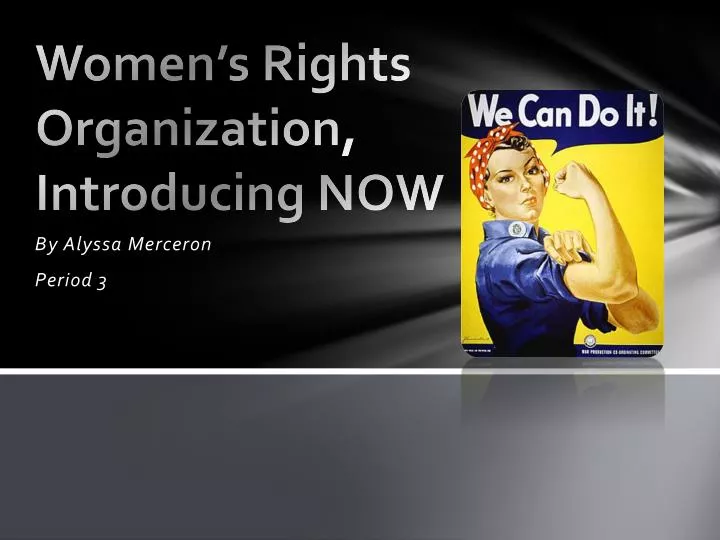 women s rights organization introducing now