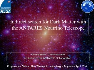 Indirect search for Dark Matter with the ANTARES Neutrino Telescope