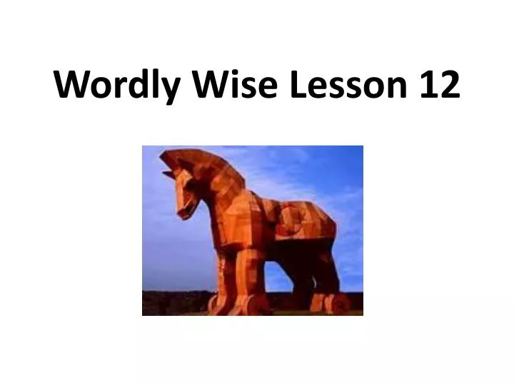 wordly wise lesson 12