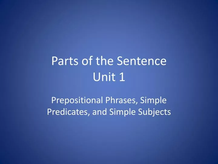 parts of the sentence unit 1