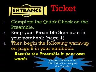 Ticket Complete the Quick Check on the Preamble.