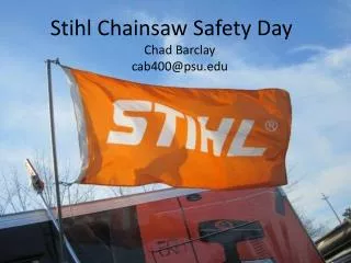 Stihl Chainsaw Safety Day Chad Barclay cab400@psu