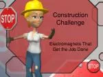 Electromagnet Challenge: Design for a Recycling Plant - slide 1