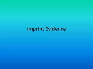 imprint evidence