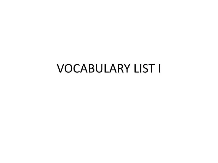 vocabulary list i