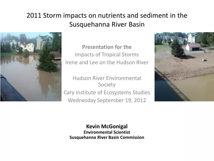 2011 storm impacts on nutrients and sediment in the susquehanna river basin