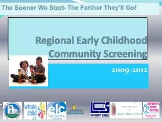 Regional Early Childhood Community Screening