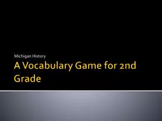 A Vocabulary Game for 2nd Grade