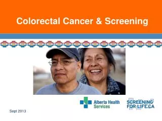 Colorectal Cancer &amp; Screening