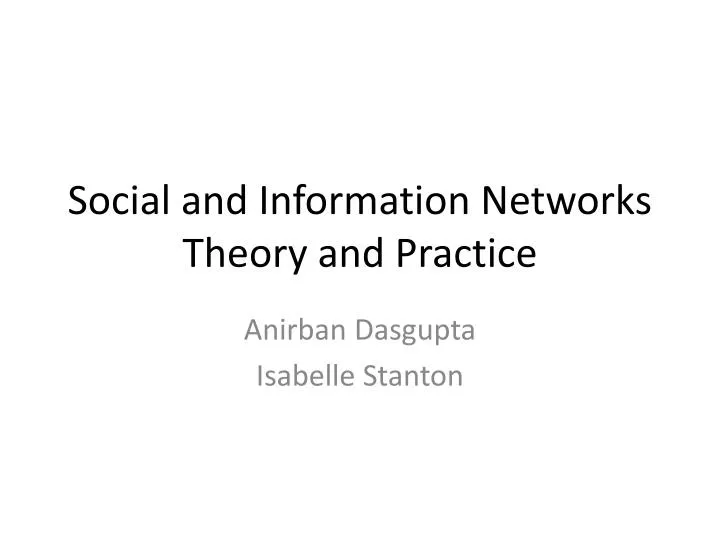 social and information networks theory and practice