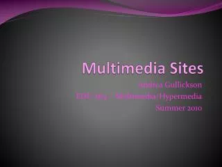 Multimedia Sites