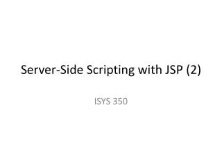 Server-Side Scripting with JSP (2)