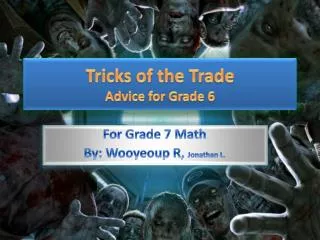 Tricks of the Trade Advice for Grade 6