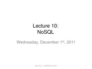 Lecture 10: NoSQL