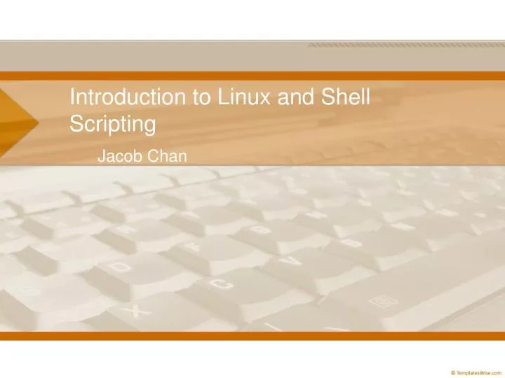 introduction to linux and shell scripting