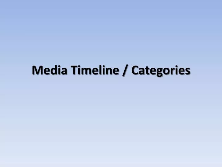 media timeline categories