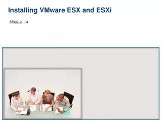 Installing VMware ESX and ESXi