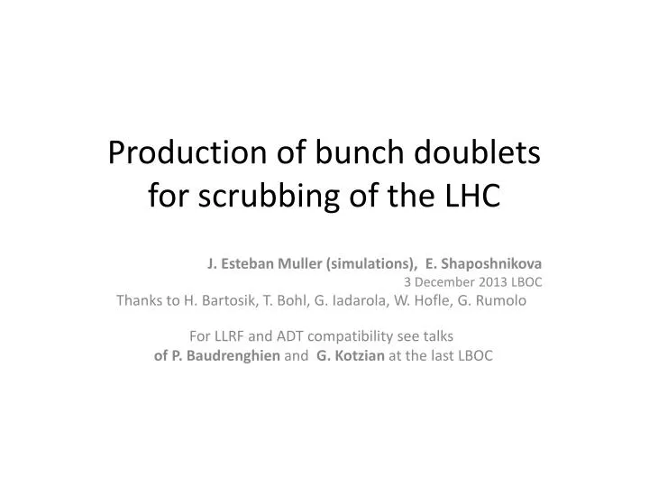 production of bunch doublets for scrubbing of the lhc