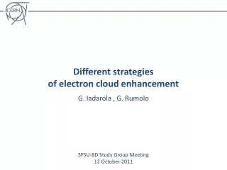 Different strategies of electron cloud enhancement