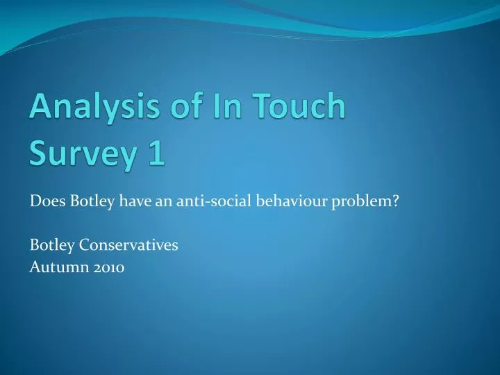analysis of in touch survey 1