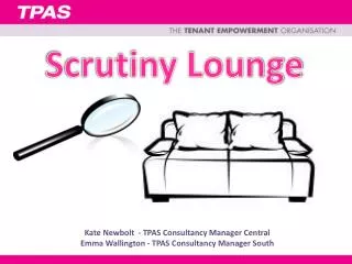 Scrutiny Lounge
