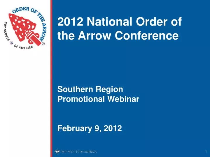 2012 national order of the arrow conference southern region promotional webinar february 9 2012